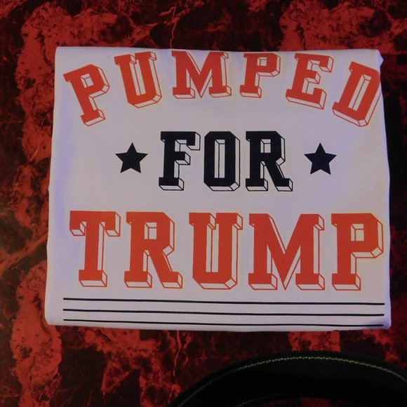 Pumped for Trump T-Shirt. - Picture 3 of 3